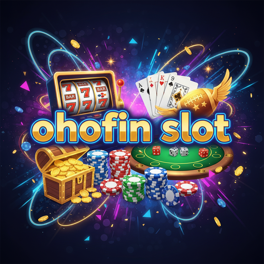 ohofin slot