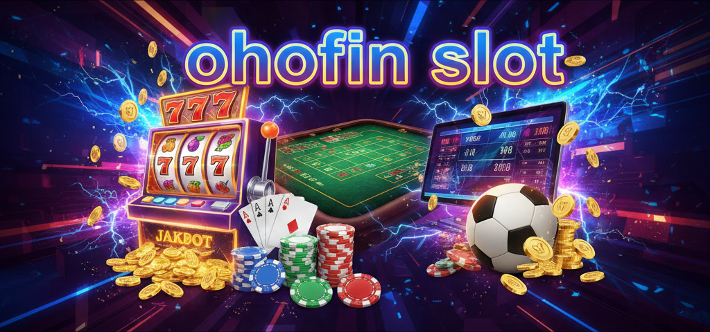 ohofin slot